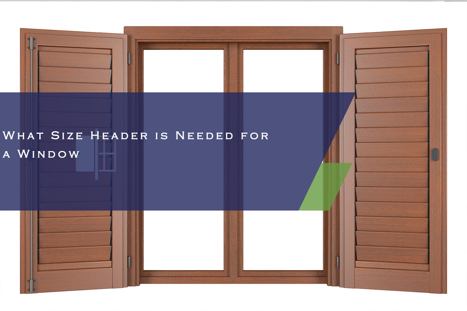 What Size Header is Needed for a Window