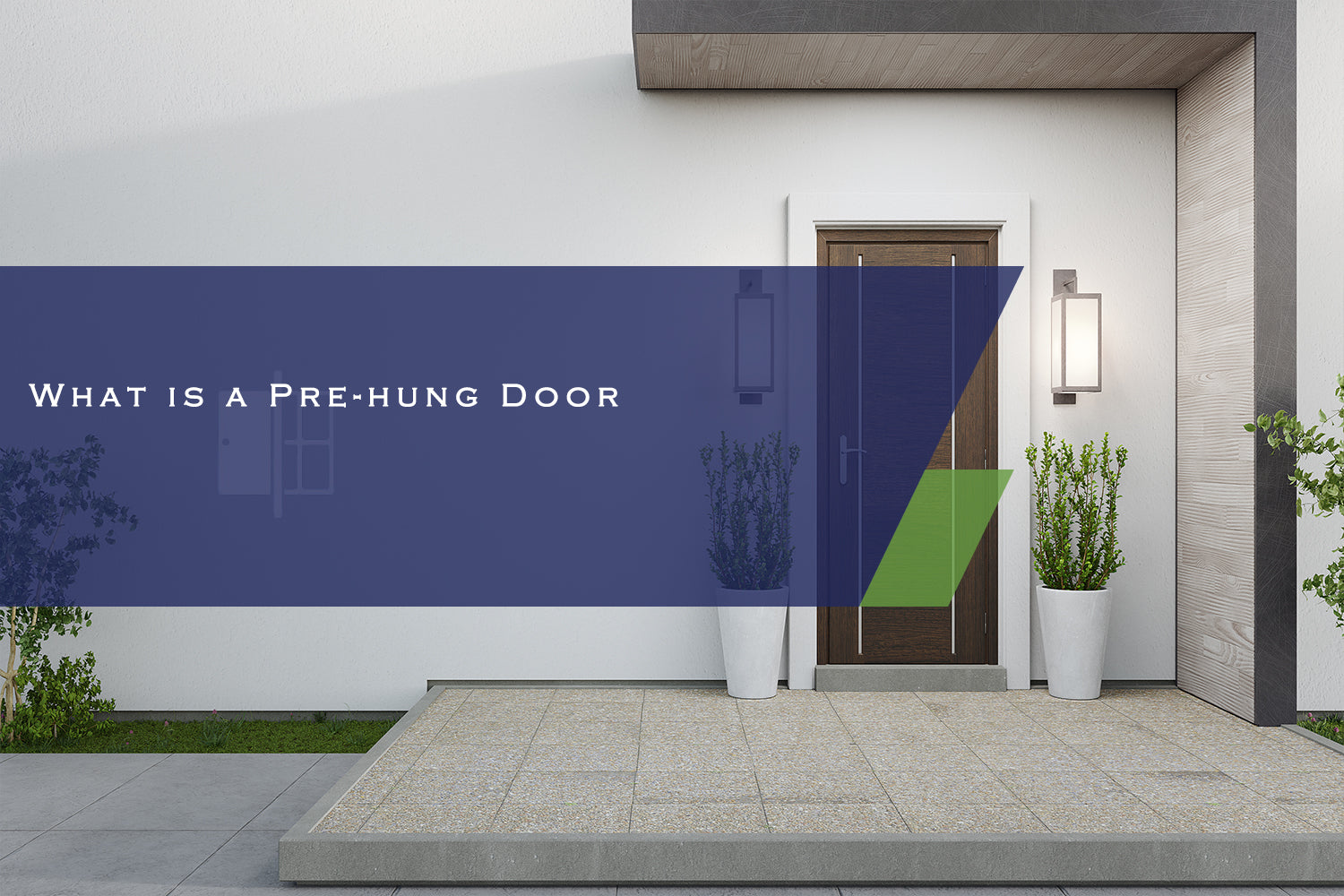 What is a Pre-hung Door?